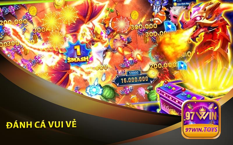 Giới Thiệu Tổng Quan Về Đánh Cá Vui Vẻ Tại 97Win