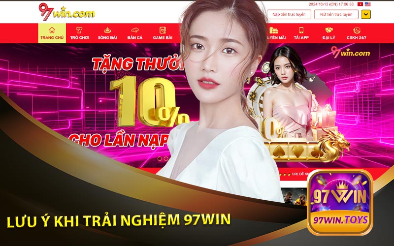 Lưu Ý Khi Trải Nghiệm 97Win